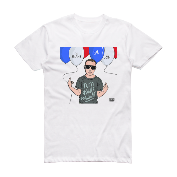 DJ Snake Turn Down For What 2 Album Cover T-Shirt White