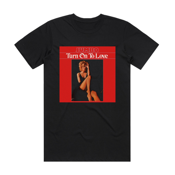 Jumbo Turn On To Love Album Cover T-Shirt Black