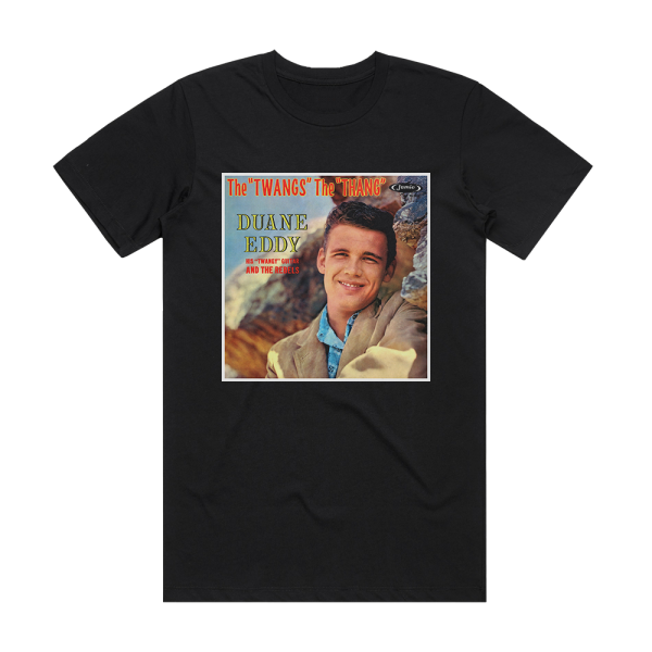 Duane Eddy Twang Thang The Duane Eddy Anthology Album Cover T-Shirt Black