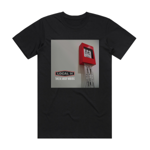 Local H Twelve Angry Months Album Cover T-Shirt Black