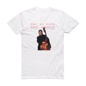 Marc Johnson Two By Four Two By Four Album Cover T-Shirt White