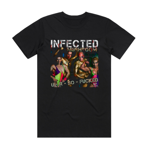 Infected Mushroom U R So Fucked 1 Album Cover T-Shirt Black