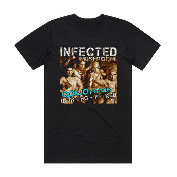 Infected Mushroom U R So Fucked 2 Album Cover T-Shirt Black