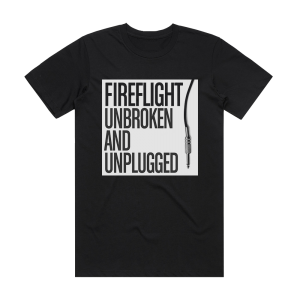 Fireflight Unbroken And Unplugged Album Cover T-Shirt Black