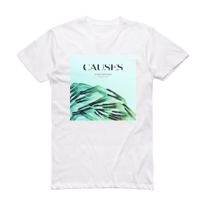 Causes Under Bridges Acoustic  Ep Album Cover T-Shirt White