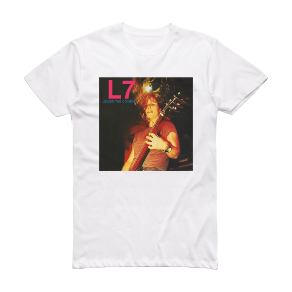 L7 Under The Covers Album Cover T-Shirt White