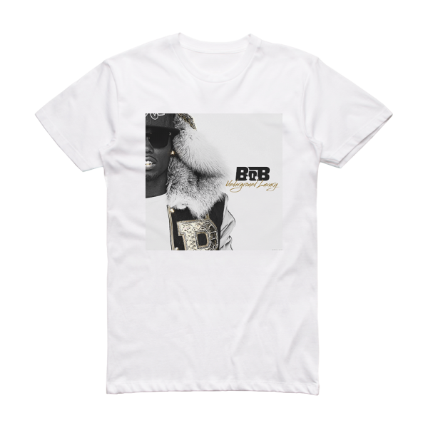 B o B Underground Luxury Album Cover T-Shirt White