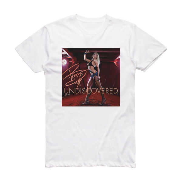 Brooke Hogan Undiscovered Album Cover T-Shirt White