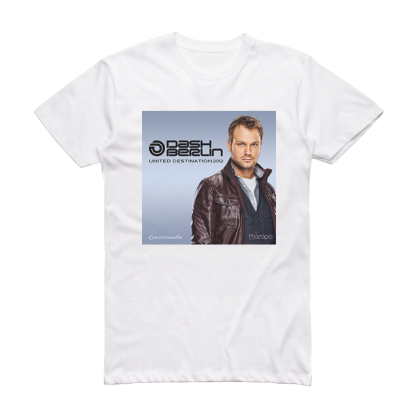 Dash Berlin United Destination 2012 Album Cover T-Shirt White