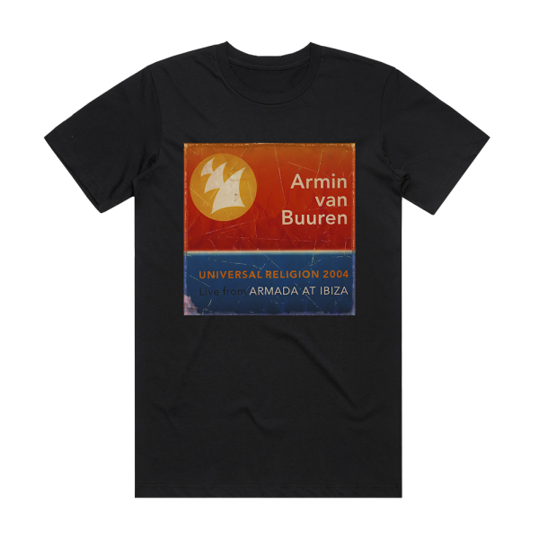 Armin van Buuren Universal Religion 2004 Live From Armada At Ibiza Album Cover T-Shirt Black