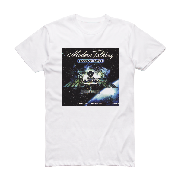 Modern Talking Universe The 12Th Album Album Cover T-Shirt White