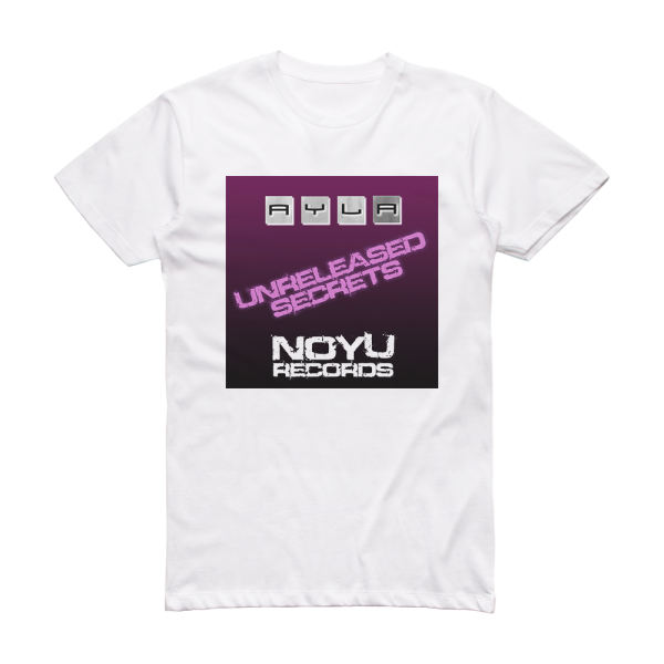 Ayla Unreleased Secrets Album Cover T-Shirt White