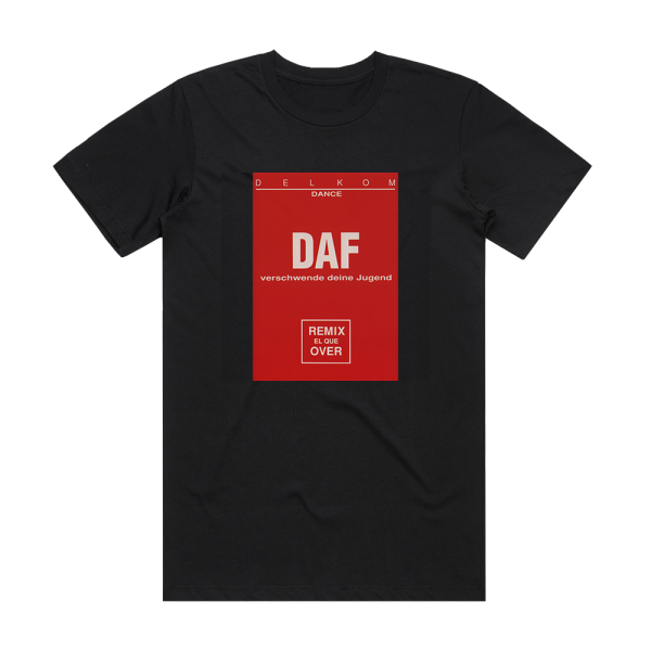 Deutsch Amerikanische Freundschaft Verschwende Deine Jugend Album Cover T-Shirt Black