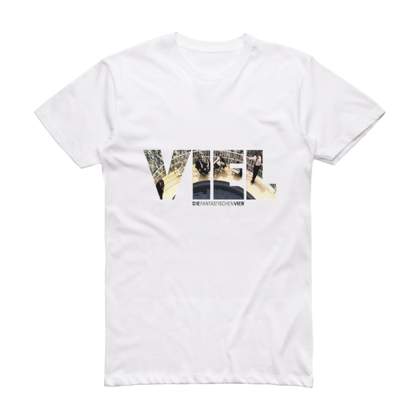 Die Fantastischen Vier Viel Album Cover T-Shirt White