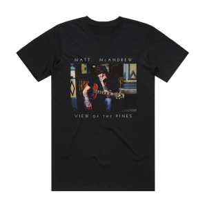 Matt McAndrew View Of The Pines Album Cover T-Shirt Black