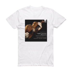 Freiburger Barockorchester Violin Concertos Bwv 1041 1043 Album Cover T-Shirt White