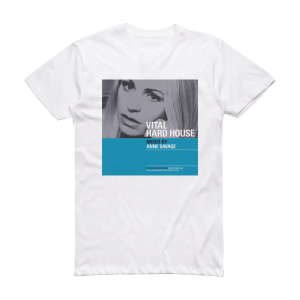 Anne Savage Vital Hard House Album Cover T-Shirt White
