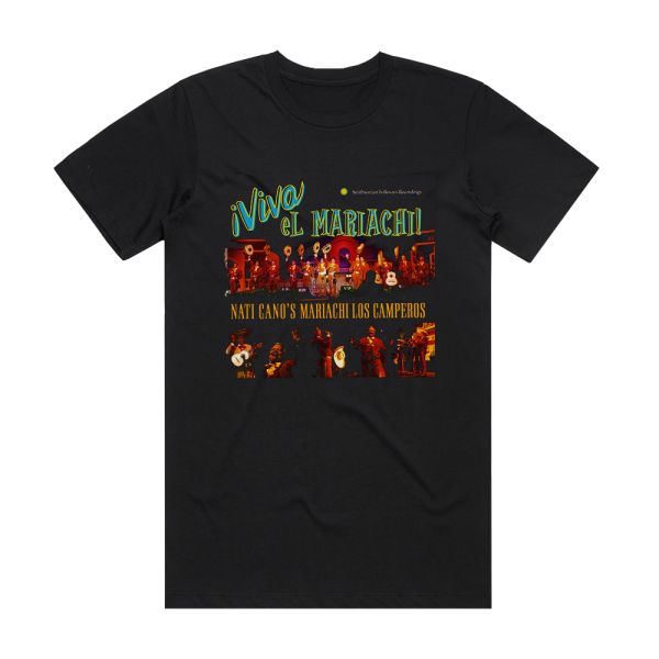 Mariachi Los Camperos de Nati Cano Viva El Mariachi Album Cover T-Shirt Black