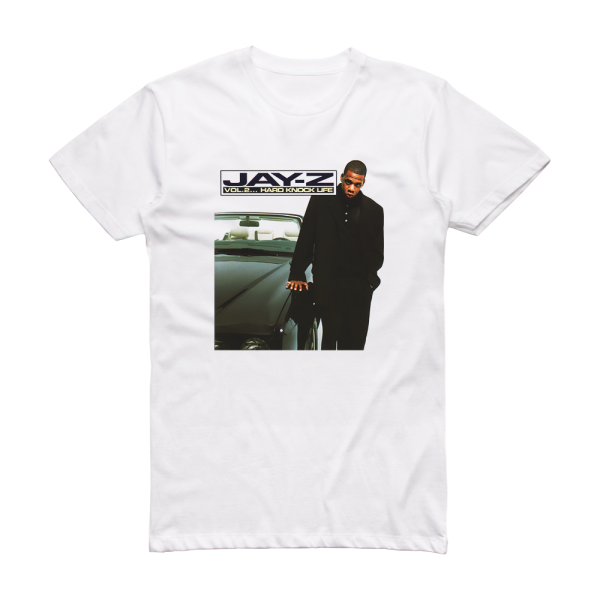 Jay-Z Vol 2 Hard Knock Life 1 Album Cover T-Shirt White