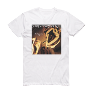Georges Brassens Volume 1 La Mauvaise Rputation Album Cover T-Shirt White