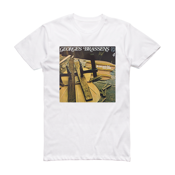 Georges Brassens Volume 4 Je Me Suis Fait Tout Petit Album Cover T-Shirt White