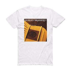 Georges Brassens Volume 6 Le Mcrant Album Cover T-Shirt White