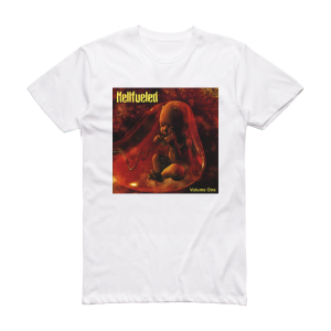 Hellfueled Volume One Album Cover T-Shirt White