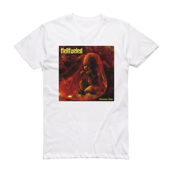 Hellfueled Volume One Album Cover T-Shirt White