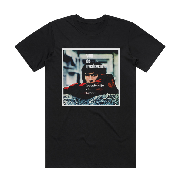Boudewijn de Groot Voor De Overlevenden Album Cover T-Shirt Black