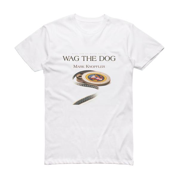 Mark Knopfler Wag The Dog Album Cover T-Shirt White