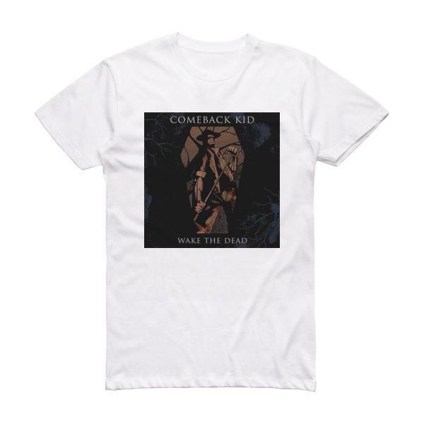 Comeback Kid Wake The Dead Album Cover T-Shirt White