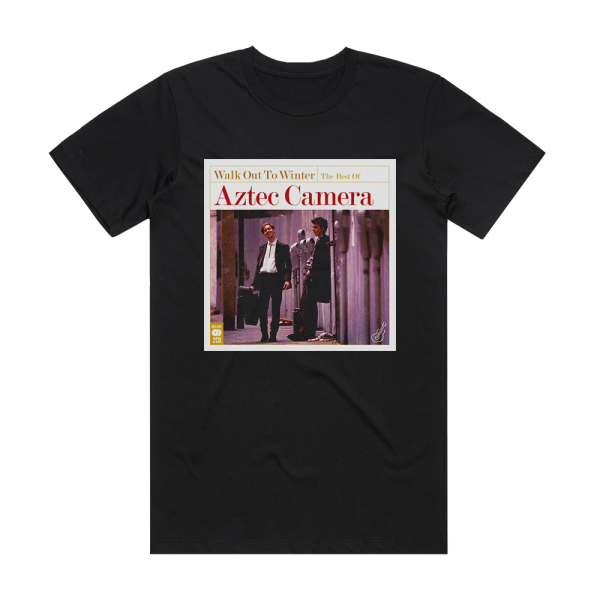 Aztec Camera Walk Out To Winter The Best Of Aztec Camera Album Cover T-Shirt Black