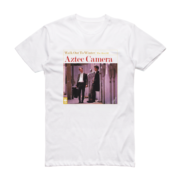 Aztec Camera Walk Out To Winter The Best Of Aztec Camera Album Cover T-Shirt White