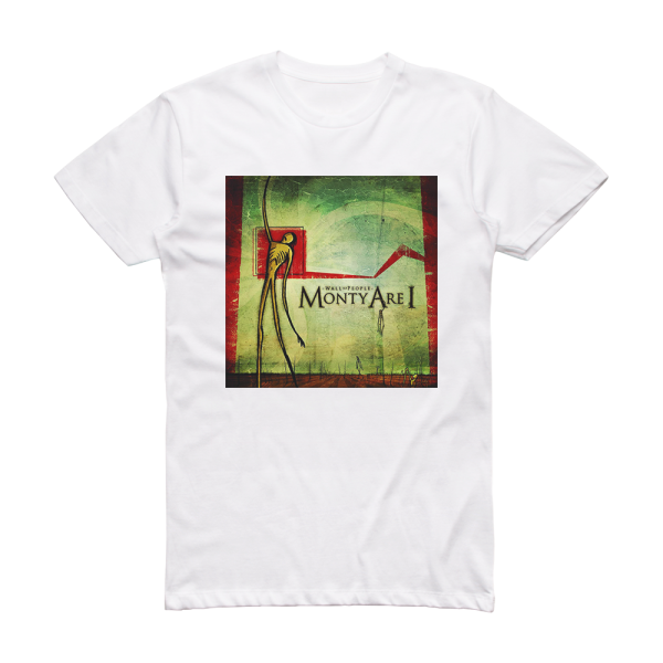 Monty Are I Wall Of People Album Cover T-Shirt White