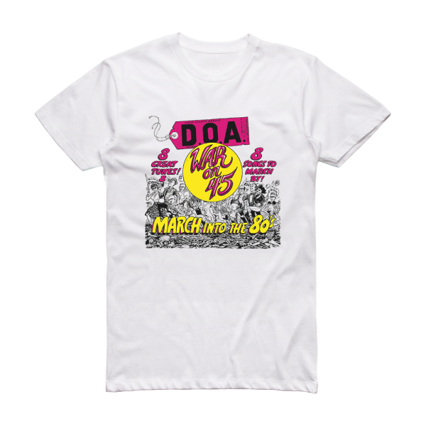 D O A War On 45 Album Cover T-Shirt White