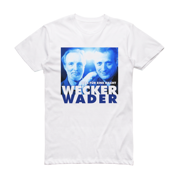 Hannes Wader Was Fr Eine Nacht Album Cover T-Shirt White