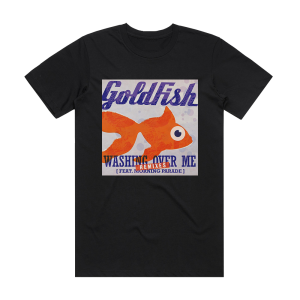 Goldfish Washing Over Me Remixes Album Cover T-Shirt Black