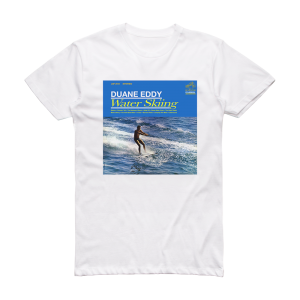 Duane Eddy Water Skiing Album Cover T-Shirt White