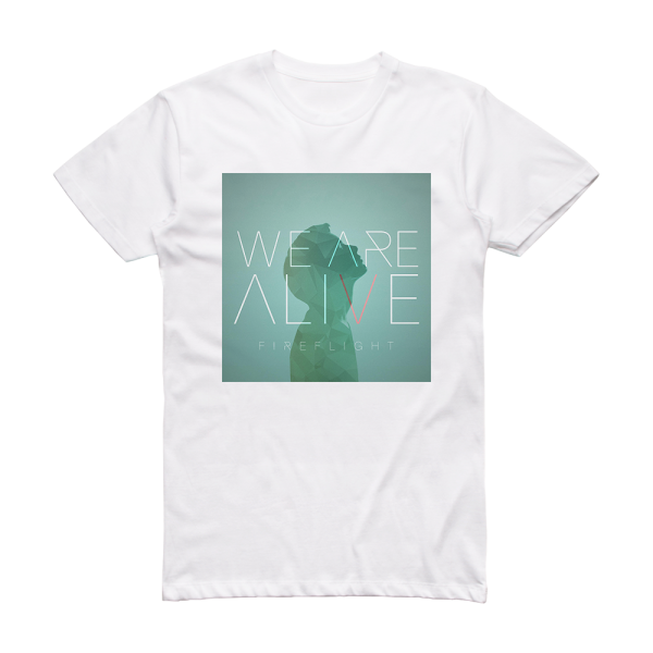 Fireflight We Are Alive 1 Album Cover T-Shirt White