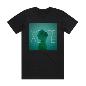 Fireflight We Are Alive 2 Album Cover T-Shirt Black