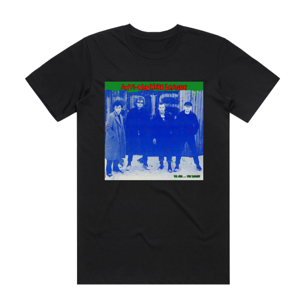 Anti-Nowhere League We Are The League Album Cover T-Shirt Black