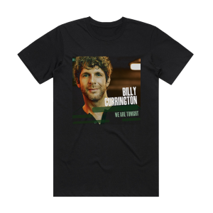 Billy Currington We Are Tonight Album Cover T-Shirt Black