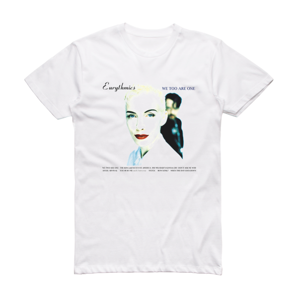 Eurythmics We Too Are One 1 Album Cover T-Shirt White