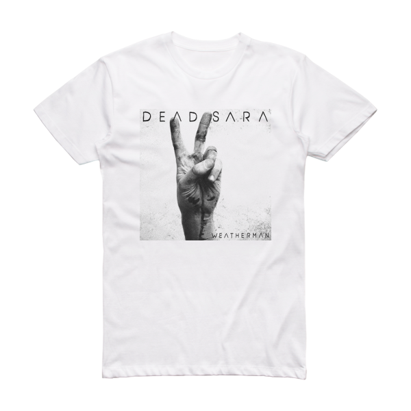 Dead Sara Weatherman Album Cover T-Shirt White