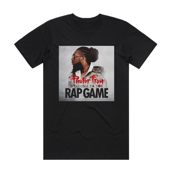 Pastor Troy Welcome To The Rap Game Album Cover T-Shirt Black