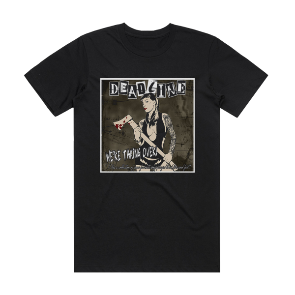 Deadline Were Taking Over Album Cover T-Shirt Black