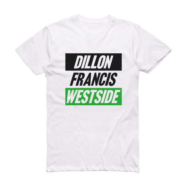 Dillon Francis Westside Ep Album Cover T-Shirt White