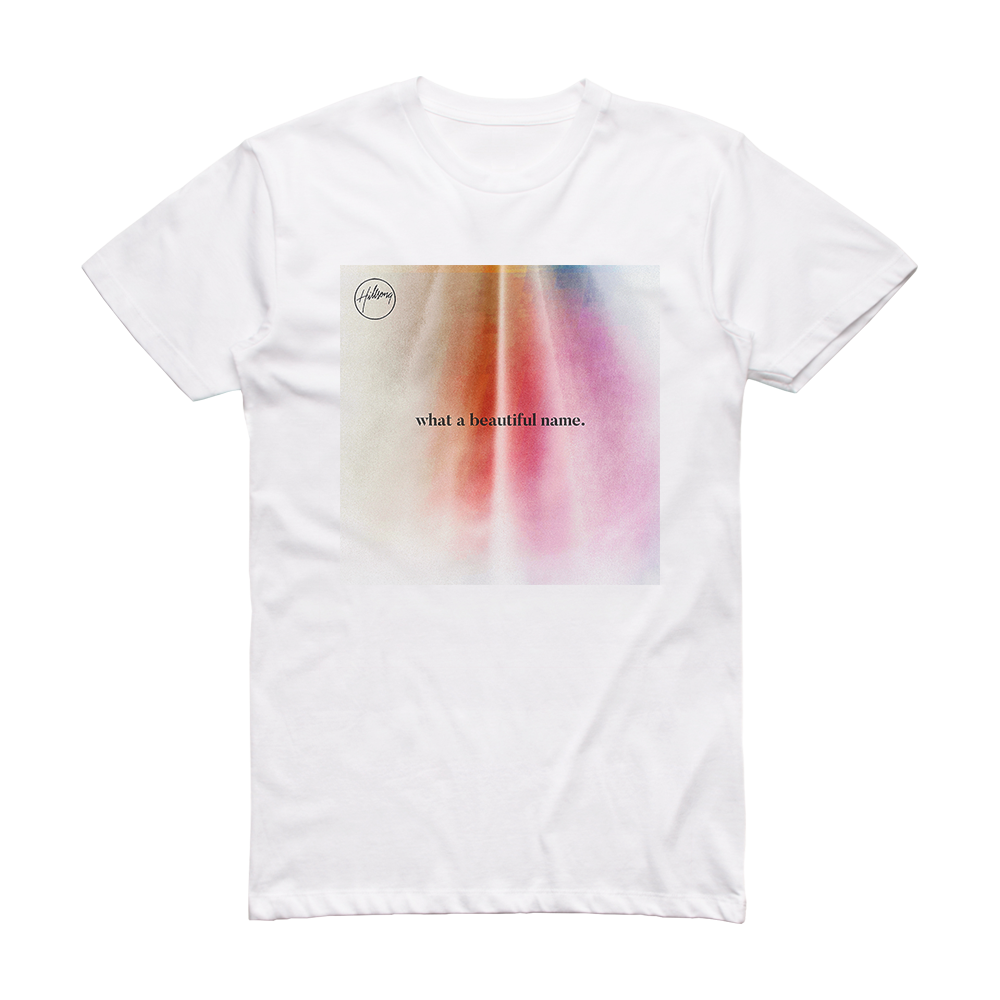 hillsong-worship-what-a-beautiful-name-1-album-cover-t-shirt-white