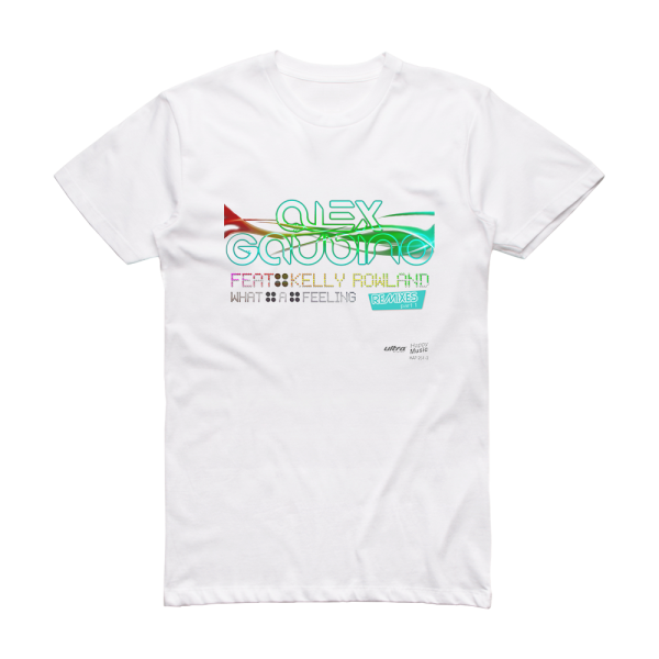 Alex Gaudino What A Feeling 3 Album Cover T-Shirt White