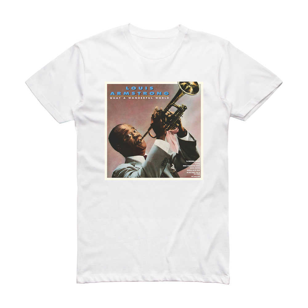 Louis Armstrong What A Wonderful World 2 Album Cover TShirt White